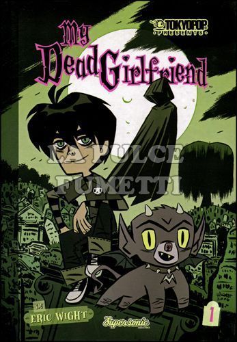 MY DEAD GIRLFRIEND # 1